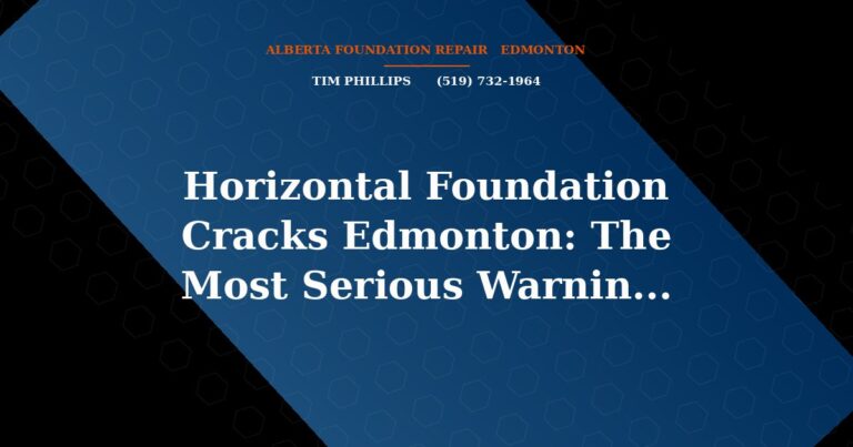 Horizontal Foundation Cracks Edmonton: The Most Serious Warning Sign - Alberta Foundation Repair Edmonton